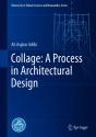 Collage: A Process In Architectural Design - Preview