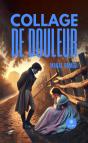 Collage De Douleur - Preview