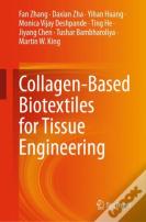 Collagen-Based Biotextiles For Tissue Engineering