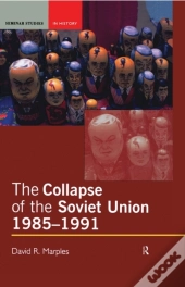 Collapse Of The Soviet Union, 1985-1991