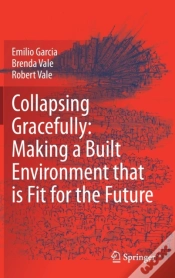 Capa do artigo Collapsing Gracefully: Making A Built Environment That Is Fit For The Future