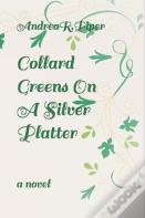 Collard Greens On A Silver Platter