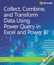 Capa do artigo Collect, Combine, And Transform Data Using Power Query In Excel And Power Bi