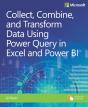 Collect, Combine, And Transform Data Using Power Query In Excel And Power Bi - Preview