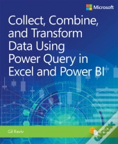Collect, Combine, And Transform Data Using Power Query In Excel And Power Bi
