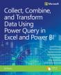 Collect, Combine, And Transform Data Using Power Query In Excel And Power Bi - Preview
