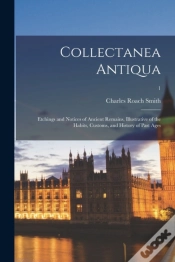 Capa do artigo Collectanea Antiqua : Etchings And Notic