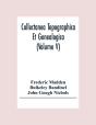 Collectanea Topographica Et Genealogica (Volume V) - Preview