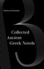 Collected Ancient Greek Novels - Preview