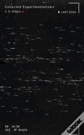 Collected Experimentalisms: 1997-2000