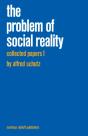 Collected Papers I. The Problem Of Social Reality - Preview