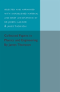 Collected Papers In Physics And Engineering - Preview