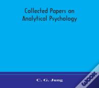 Collected Papers On Analytical Psychology