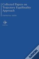 Collected Papers On Trajectory Equifinality Approach