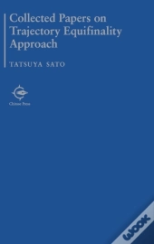 Collected Papers On Trajectory Equifinality Approach