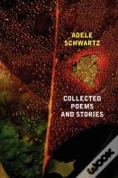 Collected Poems And Stories
