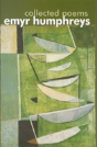 Collected Poems Emyr Humphreys - Preview