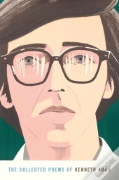 Collected Poems Of Kenneth Koch