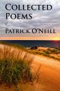Collected Poems Of Patrick O'Neill - Preview