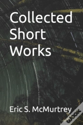 Collected Short Works