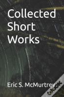 Collected Short Works