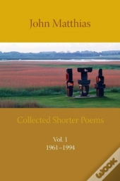 Collected Shorter Poems