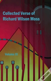 Capa do artigo Collected Verse Of Richard Wilson Moss Volume Iii