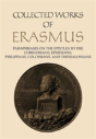 Collected Works Of Erasmus - Preview