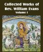 Collected Works Of Rev William Evans Vol - Preview