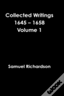 Collected Writings 1645 - 1658 Volume 1