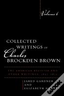 Collected Writings Of Charles Brockden Brown