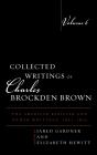 Collected Writings Of Charles Brockden Brown - Preview
