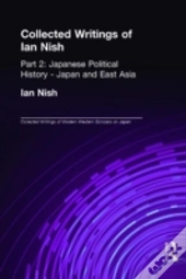 Collected Writings Of Ian Nish