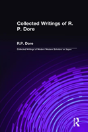 Collected Writings Of R.P. Dore - Preview