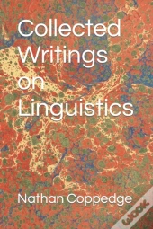 Collected Writings On Linguistics