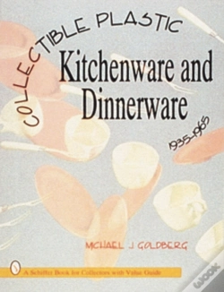 Capa do artigo Collectible Plastic Kitchenware And Dinnerware, 1935-1965
