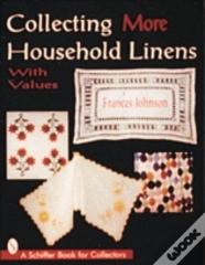 Collecting More Household Linens