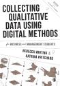 Collecting Qualitative Data Using Digital Methods - Preview