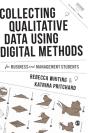Collecting Qualitative Data Using Digital Methods - Preview