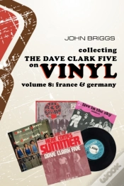 Capa do artigo Collecting The Dave Clark Five On Vinyl