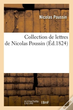 Capa do artigo Collection De Lettres De N Poussin Edition 1824