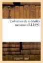 Collection De Medailles Romaines - Preview