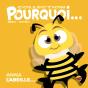 Collection Pourquoi... - Anna L'Abeille - Preview