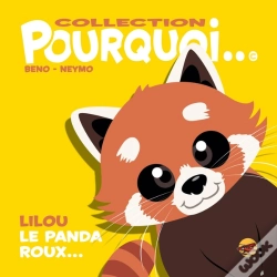 Capa do artigo Collection Pourquoi... - Lilou Le Panda Roux