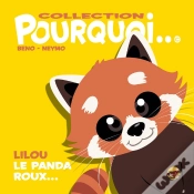 Capa do artigo Collection Pourquoi... - Lilou Le Panda Roux