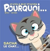 Capa do artigo Collection Pourquoi... - Sacha, Le Chat