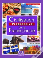 Collection Progressive : Civilisation Progressive De La Francophonie Niveau Intermediaire 2eme Edition
