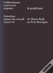 Capa do artigo Collectionner, Conserver, Exposer Le Graphisme - Entretiens Autour Du Travail De Dieter Roth