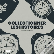 Capa do artigo Collectionner Les Histoires
