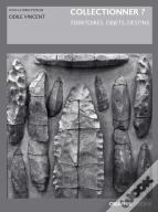 Collectionner ? Territoires, Objets, Destins